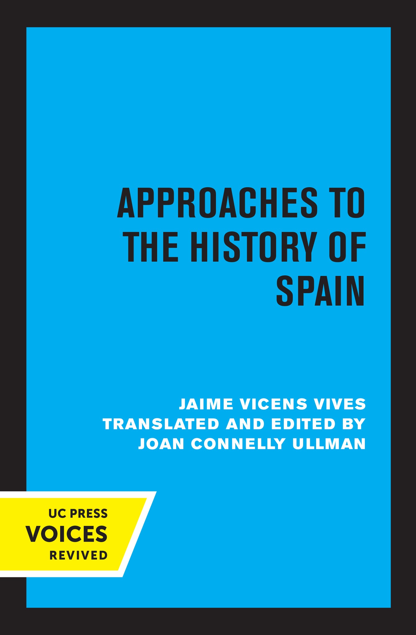 Cover image for Approaches to the History of Spain ISBN 9780520323575